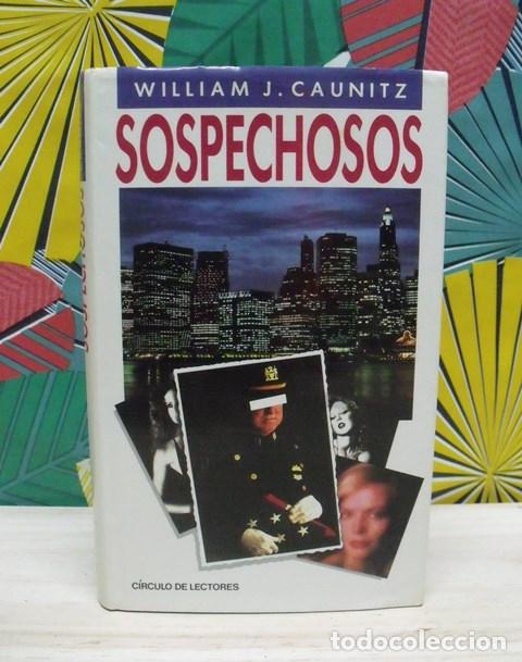 Libros de segunda mano: Libro Sospechosos - William J. Caunitz - C&iacute;rculo de Lectores - Foto 1