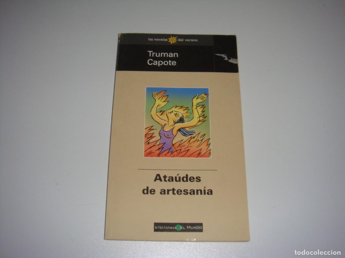Libros de segunda mano: ATAUDES DE ARTESANIA TRUMAN CAPOTE