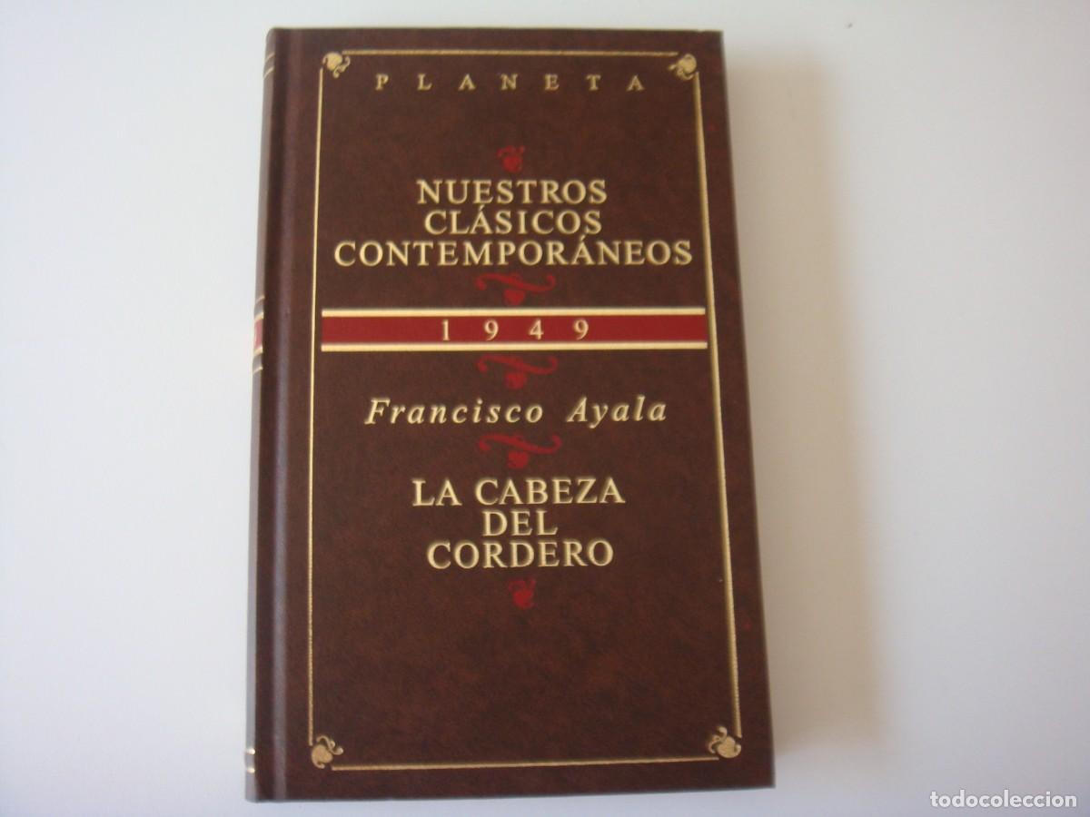 Libros de segunda mano: LA CABEZA DEL CORDERO FRANCISCO AYALA - Foto 1