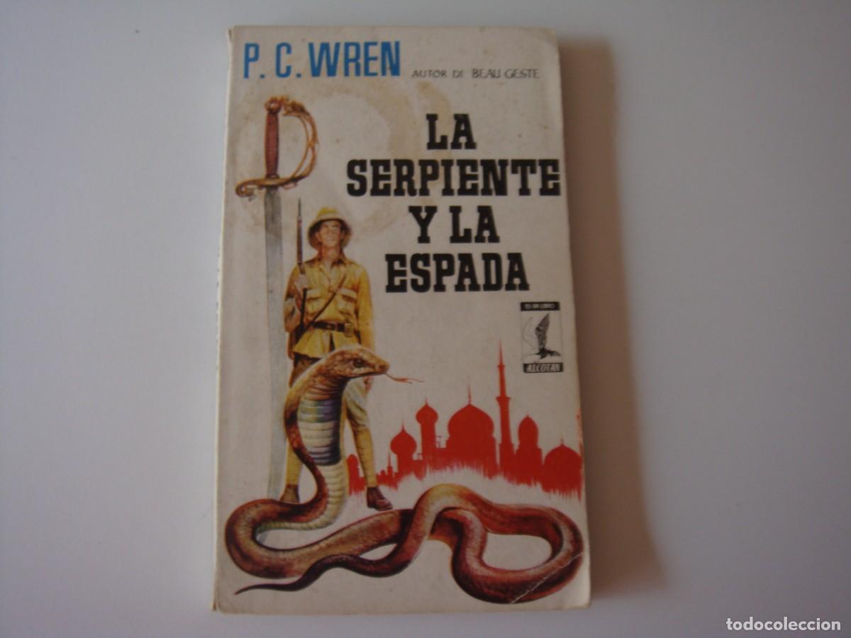 Libros de segunda mano: LA SERPIENTE Y LA ESPADA - Foto 1