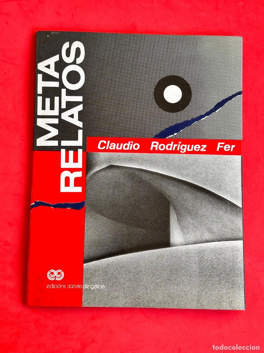 Libros de segunda mano: Meta Relatos (Claudio Rodr&iacute;guez Fer) - Foto 1