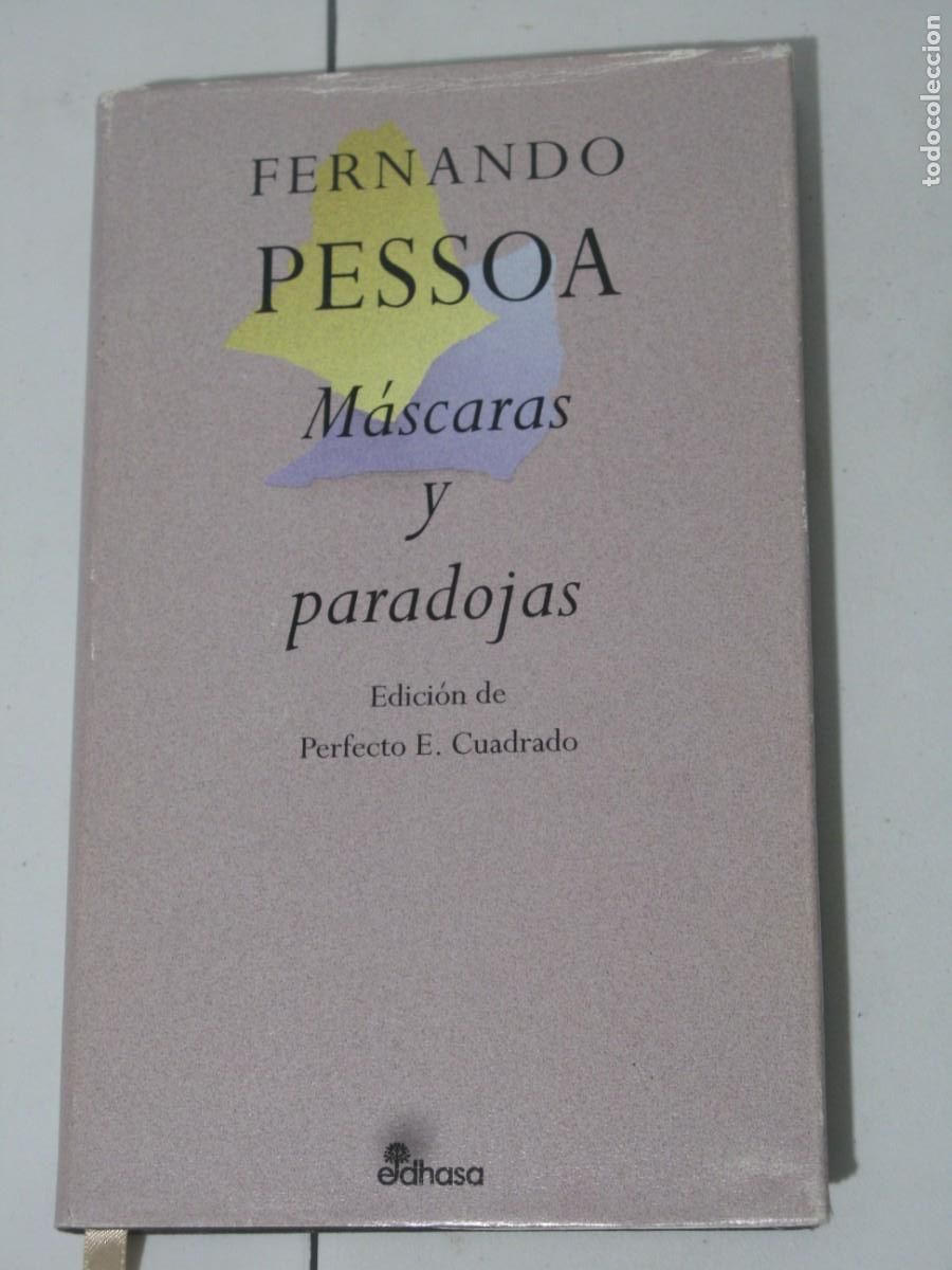 Libros de segunda mano: FERNANDO PESSOA - M&Aacute;SCARAS Y PARADOJAS - Foto 1