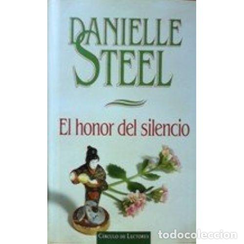 Libri di seconda mano: El Honor del Silencio - Danielle Steel - Bru&ntilde;o