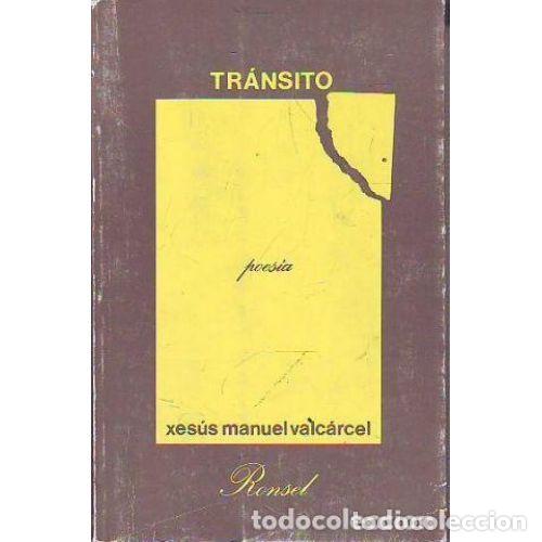 Gebrauchte B&uuml;cher: Transito - Xesus Manuel Valcarcel - Editorial Galaxia - Ronsel