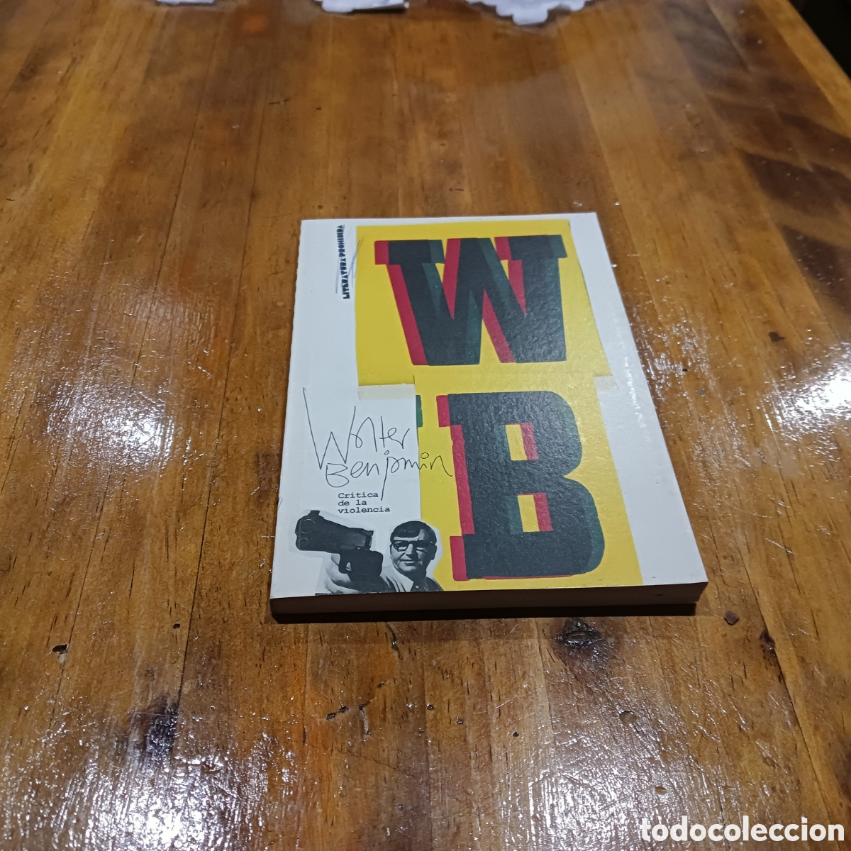 Libros de segunda mano: Walter Benjam&iacute;n. Cr&iacute;tica de la violencia - Foto 1