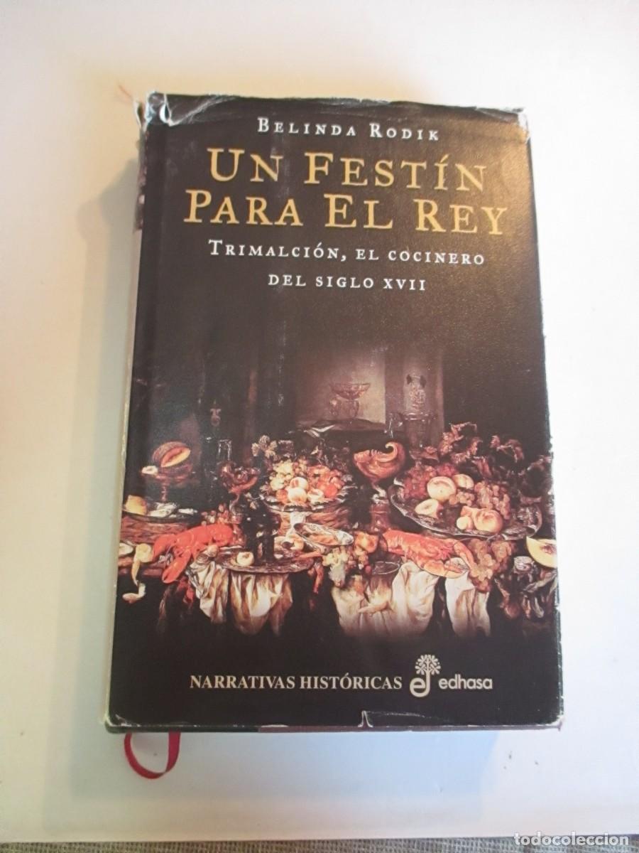 Libri di seconda mano: BELINDA RODIK Un fest&iacute;n para el rey W30756