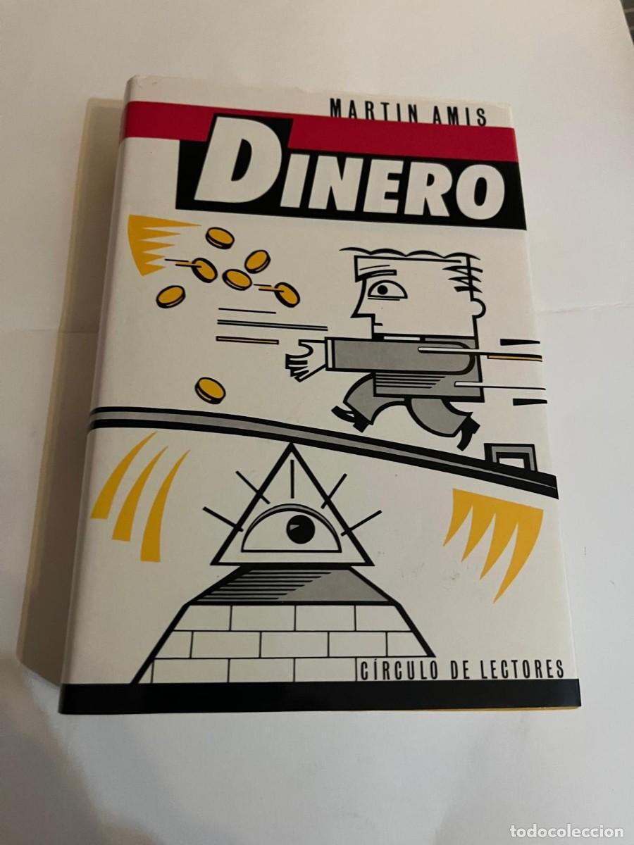 Libros de segunda mano: DINERO, MARTIN AMIS CIRCULO LECTORES - Foto 1