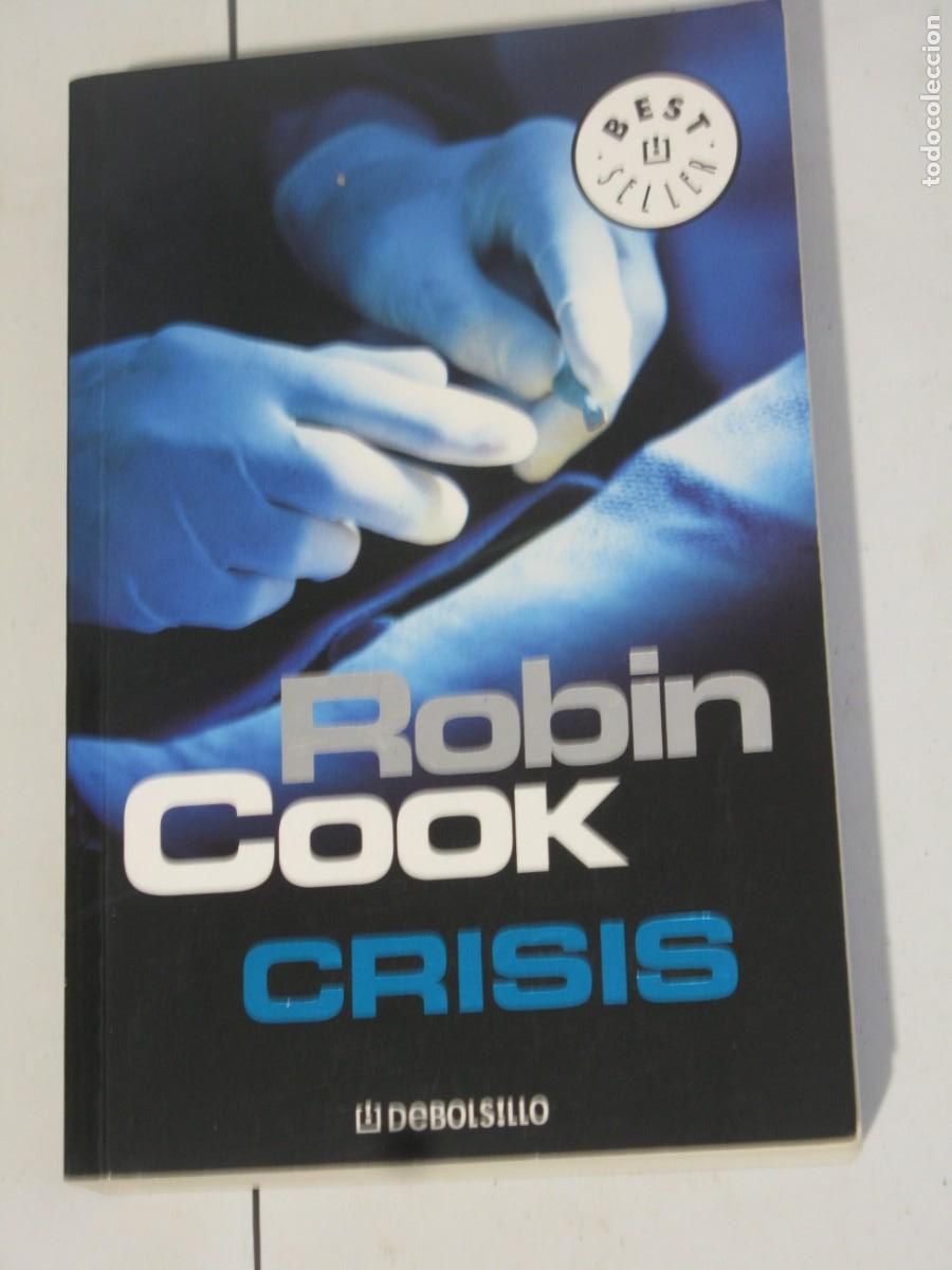 Libros de segunda mano: Crisis.- Cook, Robin - Foto 1