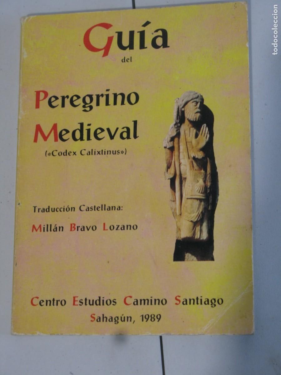 Libros de segunda mano: GU&Iacute;A DEL PEREGRINO MEDIEVAL (CODEX CALIXTINUS) - Foto 1