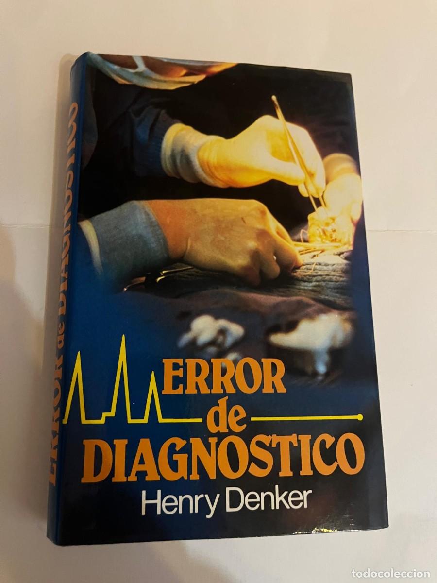 Libros de segunda mano: ERROR DE DIAGNOSTICO HENRY DENKER - Foto 1