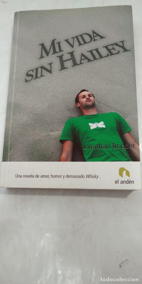Libros de segunda mano: Mi vida sin Hailey Jonathan Tropper - Foto 1
