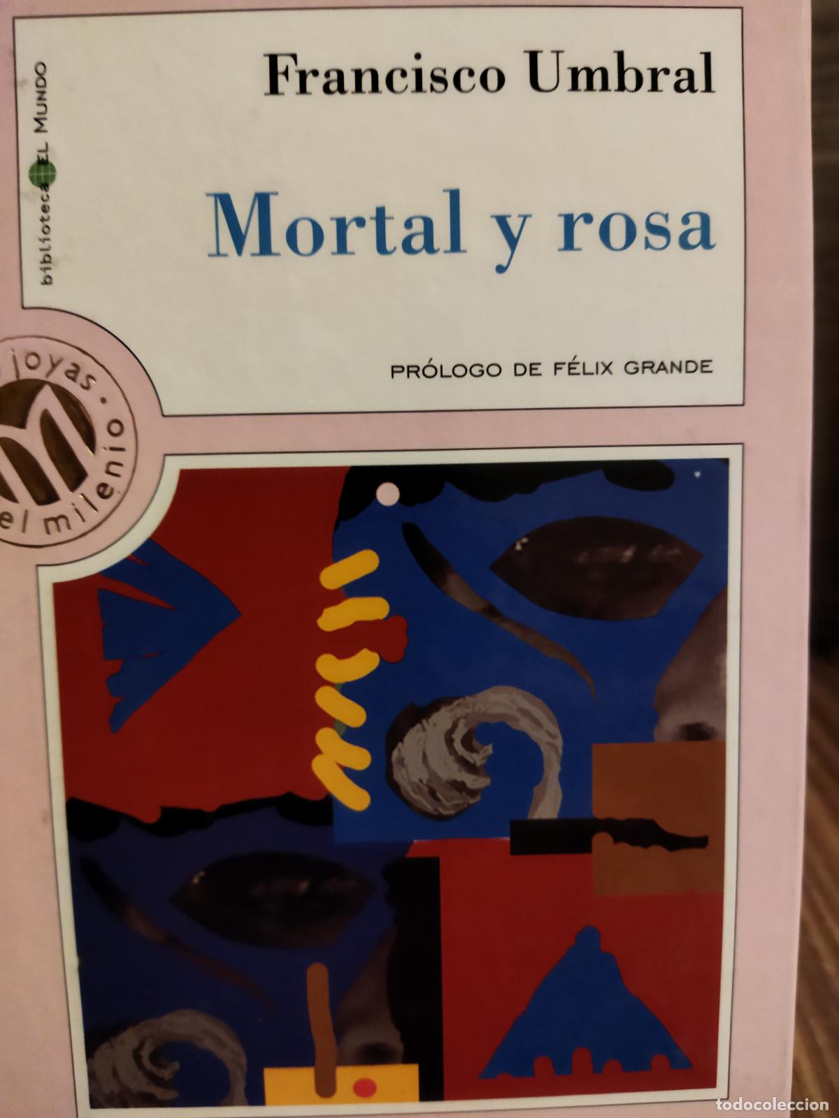 Libros de segunda mano: Mortal y rosa francisco Umbral - Foto 1