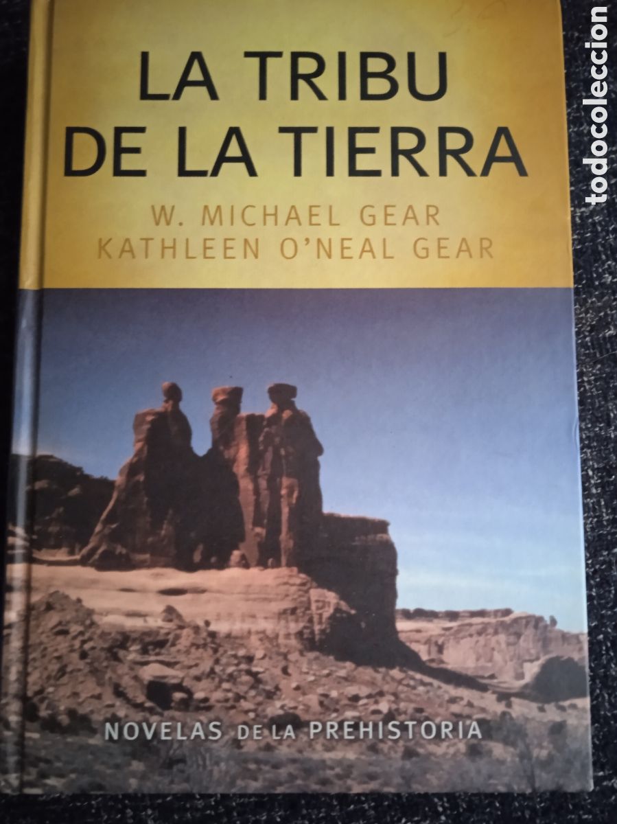Libros de segunda mano: LA TRIBU DE LA TIERRA. / W. MICHAEL GEAR / Karheleen O&acute;NEAL GEAR - TAPA DURA
