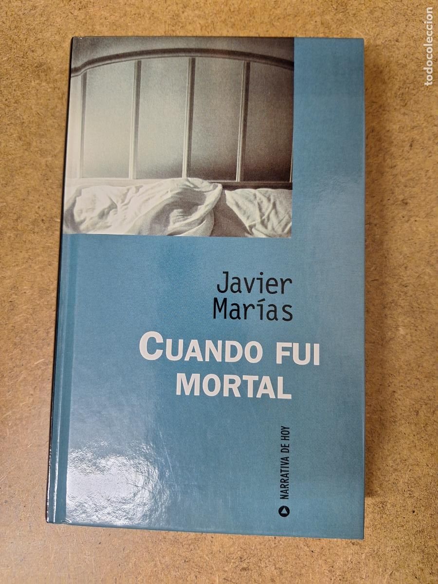Libros de segunda mano: Cuando fui mortal - Javier Mar&iacute;as - Foto 1