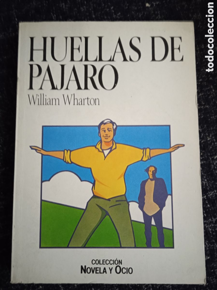 Libros de segunda mano: Huellas de p&aacute;jaro / William Wharton - Foto 1