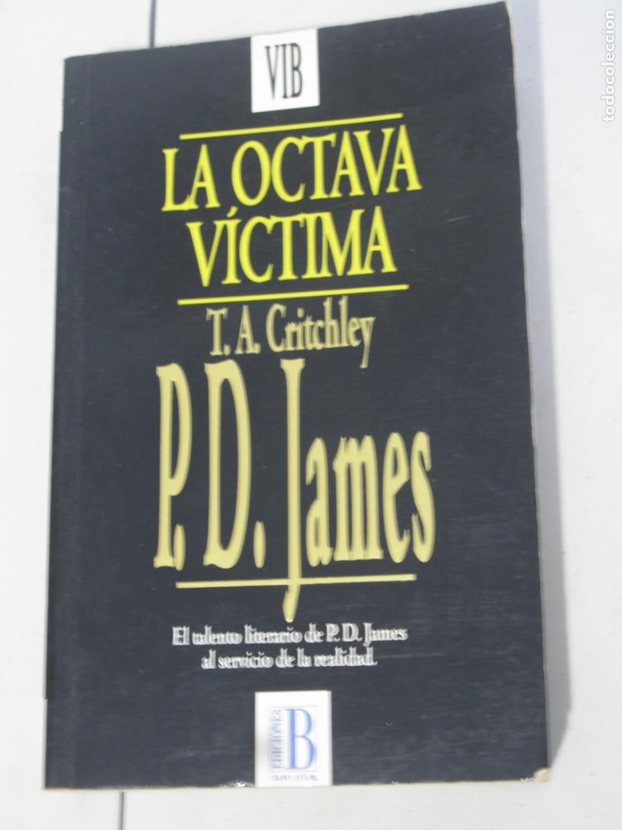 Libros de segunda mano: La octava v&iacute;ctima.- James, P. D. - Foto 1