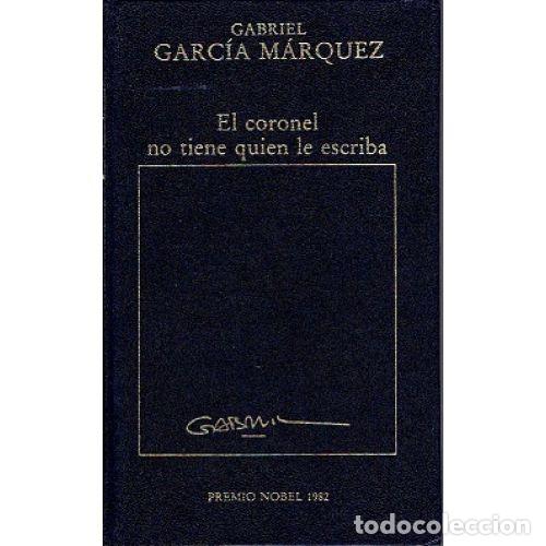 Libros de segunda mano: EL CORONEL NO TIENE QUIEN le ESCRIBA - GABRIEL GARCIA MARQUEZ - Sin Especificar
