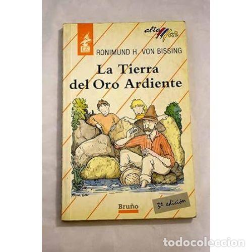 Libri di seconda mano: La Tierra del Oro Ardiente - Ranimund H. Von Bissing - Bru&ntilde;o - Altamar, 14