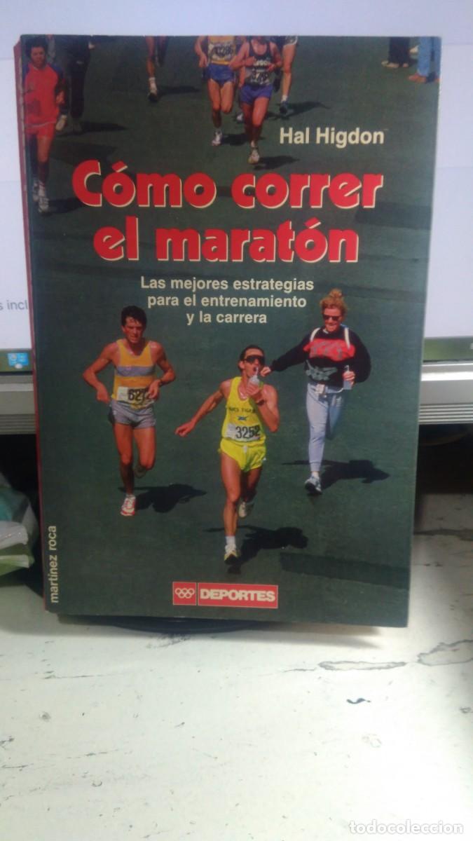 Libros de segunda mano: c&oacute;mo correr el marat&oacute;n hal hidgon martinez roca