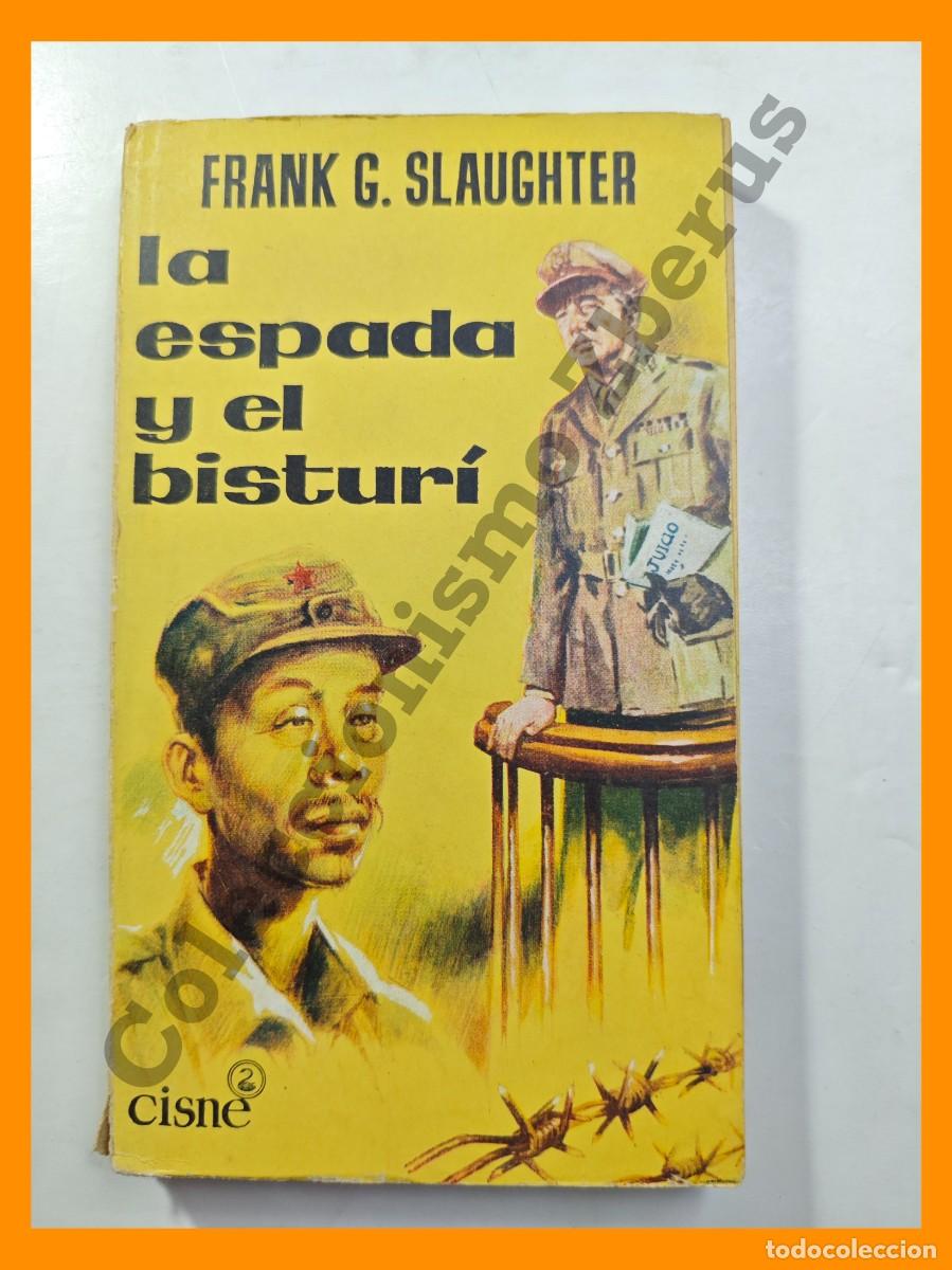 Libros de segunda mano: La espada y el bistur&iacute; - Frank G. Slaughter - Foto 1