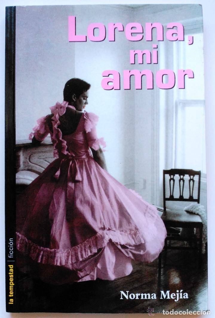 Second hand books: LORENA MI AMOR - MEJ&Iacute;A, NORMA - Sin Especificar