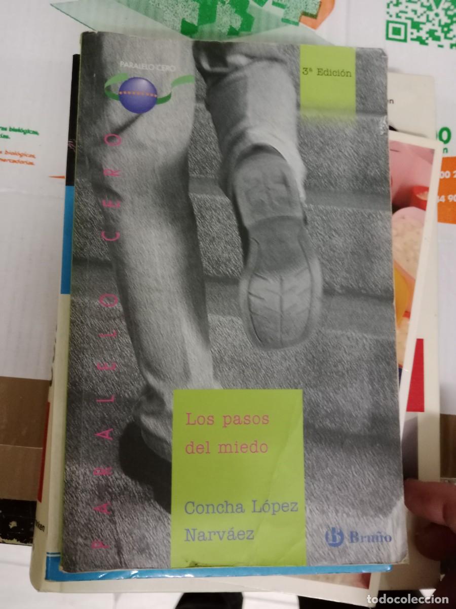 Libros de segunda mano: M-REP LIBRO LOS PASOS DEL MIEDO CONCHA LOPEZ NARVAEZ - Foto 1