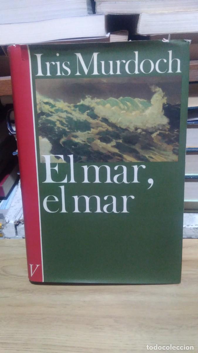Libros de segunda mano: El mar, el mar Iris Murdoch versal - Foto 1