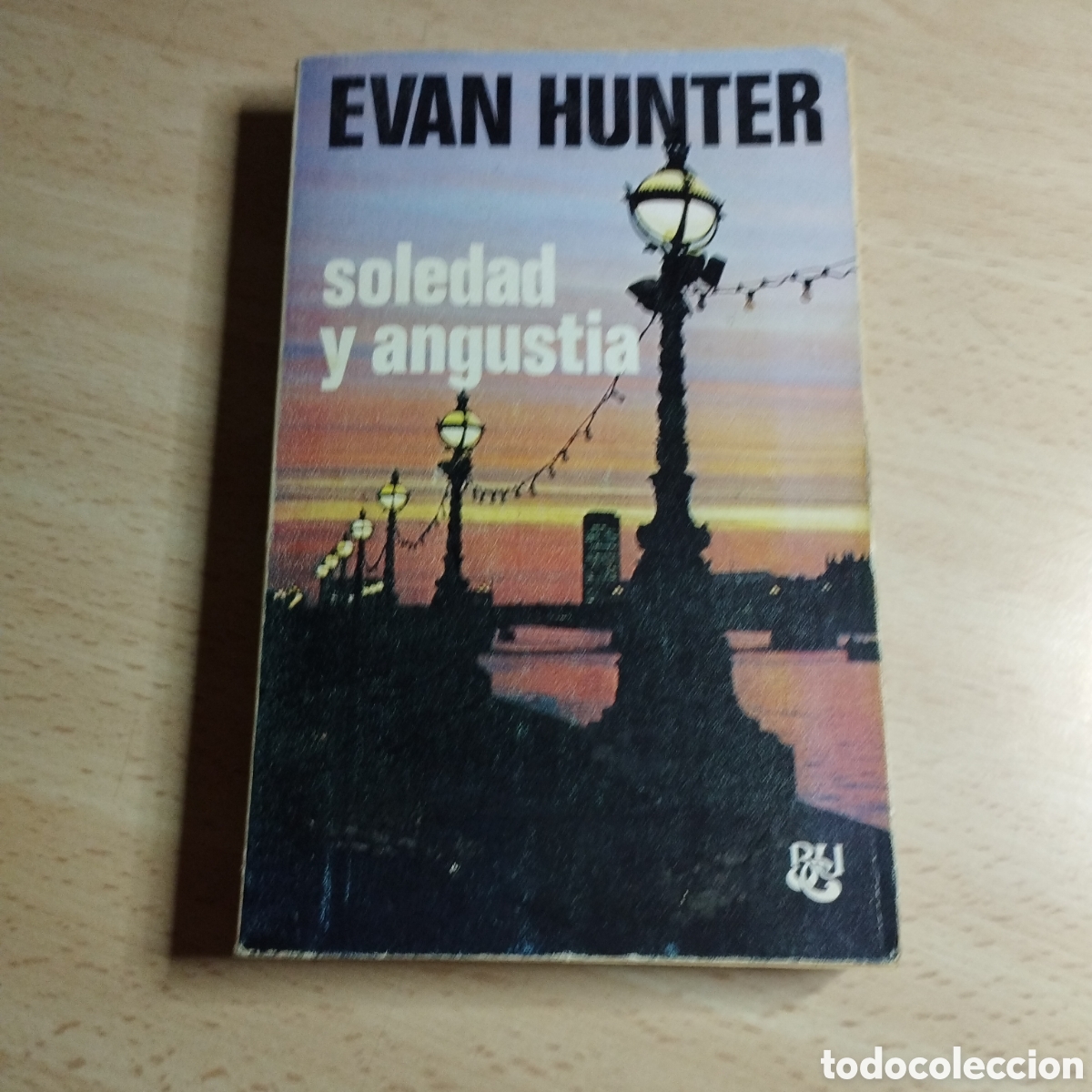 Libros de segunda mano: Soledad y angustia. Evan Hunter. 1976. Caralt - Foto 1