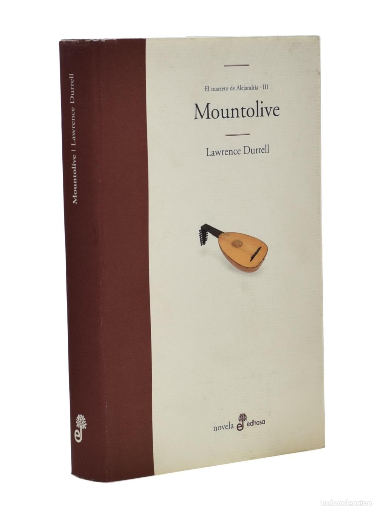 Libros de segunda mano: MOUNTOLIVE. EL CUARTETO DE ALEJANDR&Iacute;A III - DURRELL, Lawrence - Foto 1