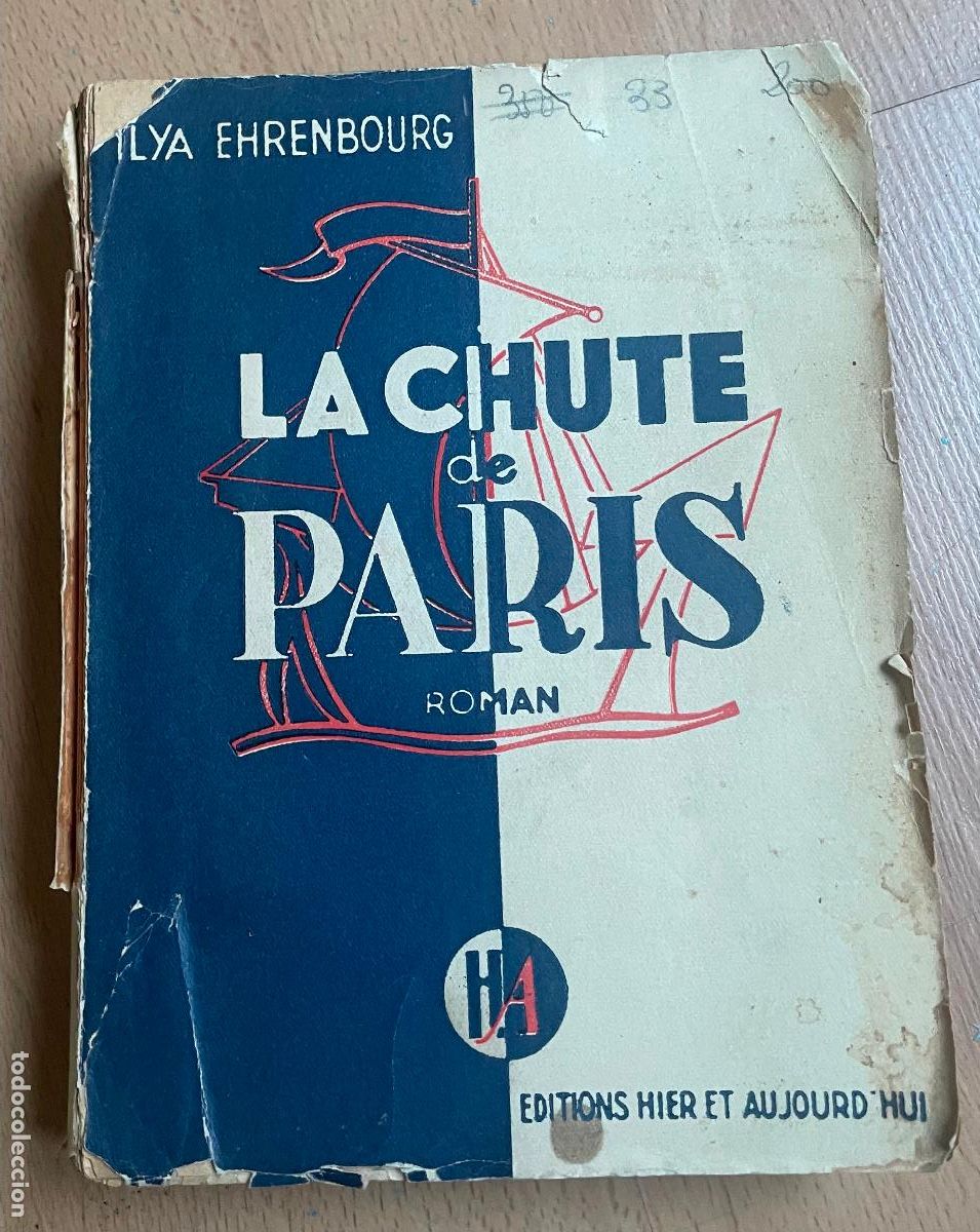 Libros de segunda mano: LA CHUTE DE PARIS ROMAN, ILYA EHRENBOURG En Frances