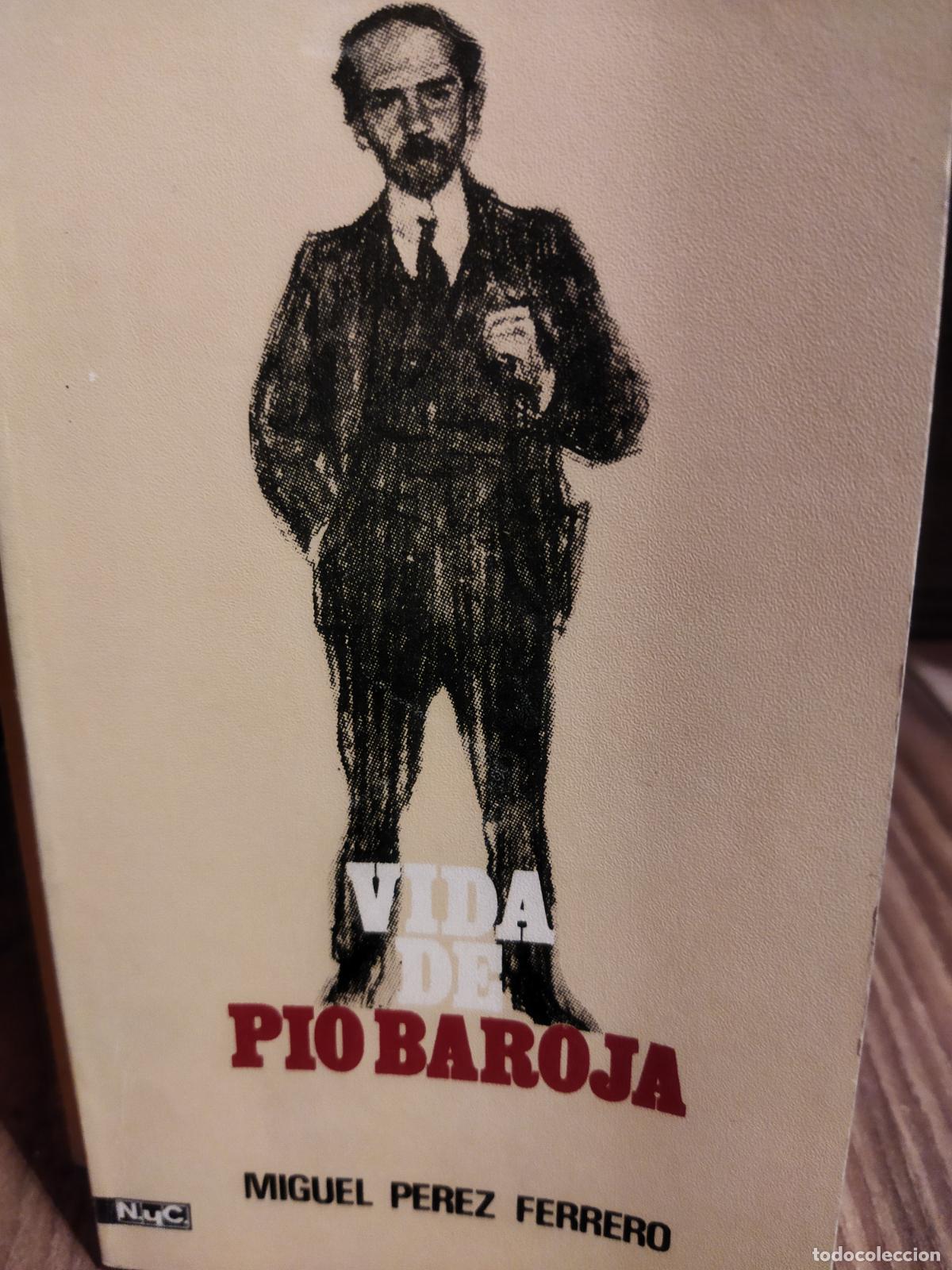 Libros de segunda mano: Vida de P&iacute;o Baroja Miguel P&eacute;rez Ferrero