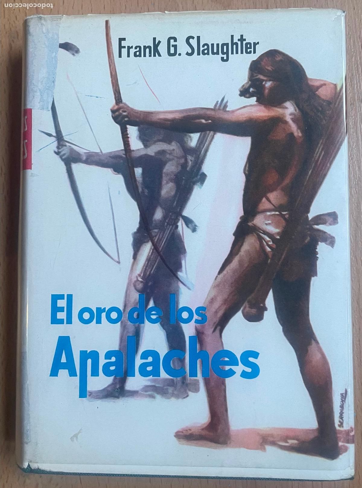 Libros de segunda mano: EL ORO DE LOS APALACHES, Frank G. Slaughter - Foto 1