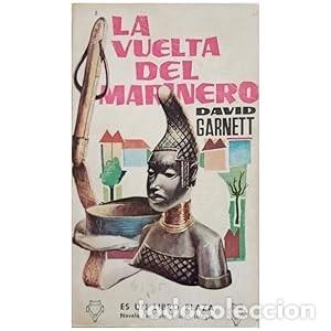 Libros de segunda mano: La vuelta del marinero. David Garnett - Foto 1