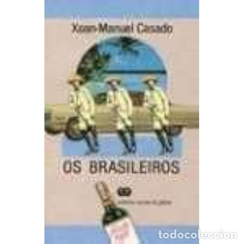 Livros em segunda m&atilde;o: BRASILEIROS. OS - XOAN MANUEL CASADO - Sin Especificar