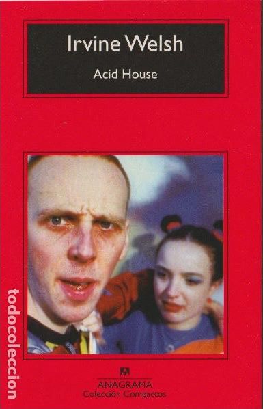 Libros de segunda mano: Acid house / Irvine Welsh - Foto 1