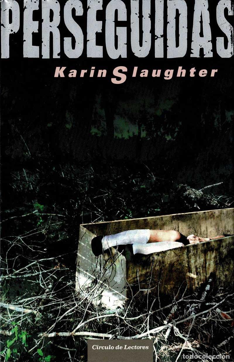 Libros de segunda mano: Perseguidas - Karin Slaughter - Foto 1