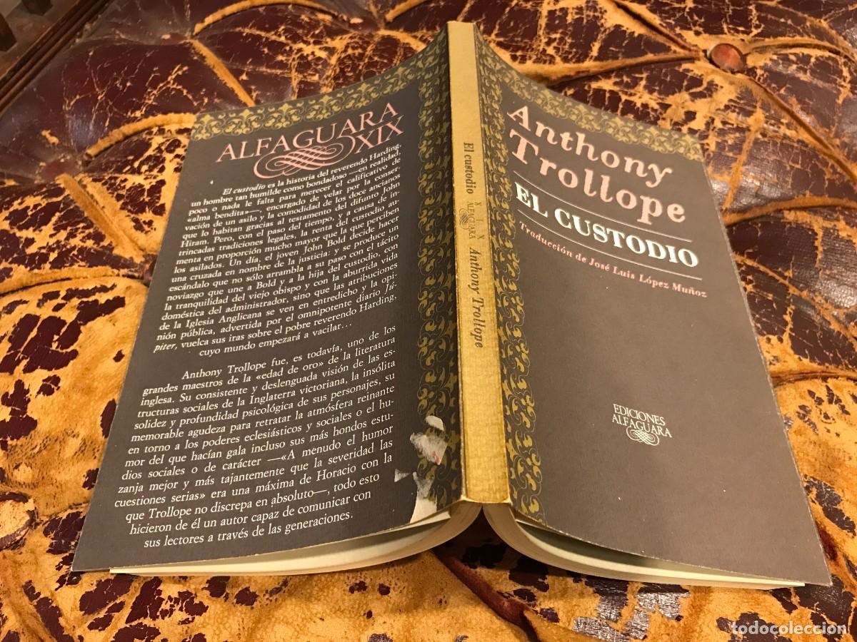 Libros de segunda mano: ANTHONY TROLLOPE. EL CUSTODIO. 1987, ALFAGUARA - Foto 1