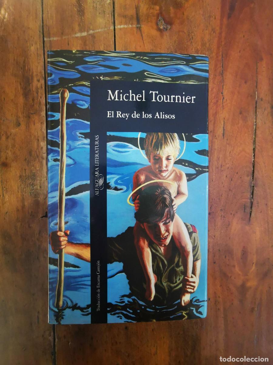 Libros de segunda mano: TOURNIER, Michel. El rey de los Alisos/ - Foto 1