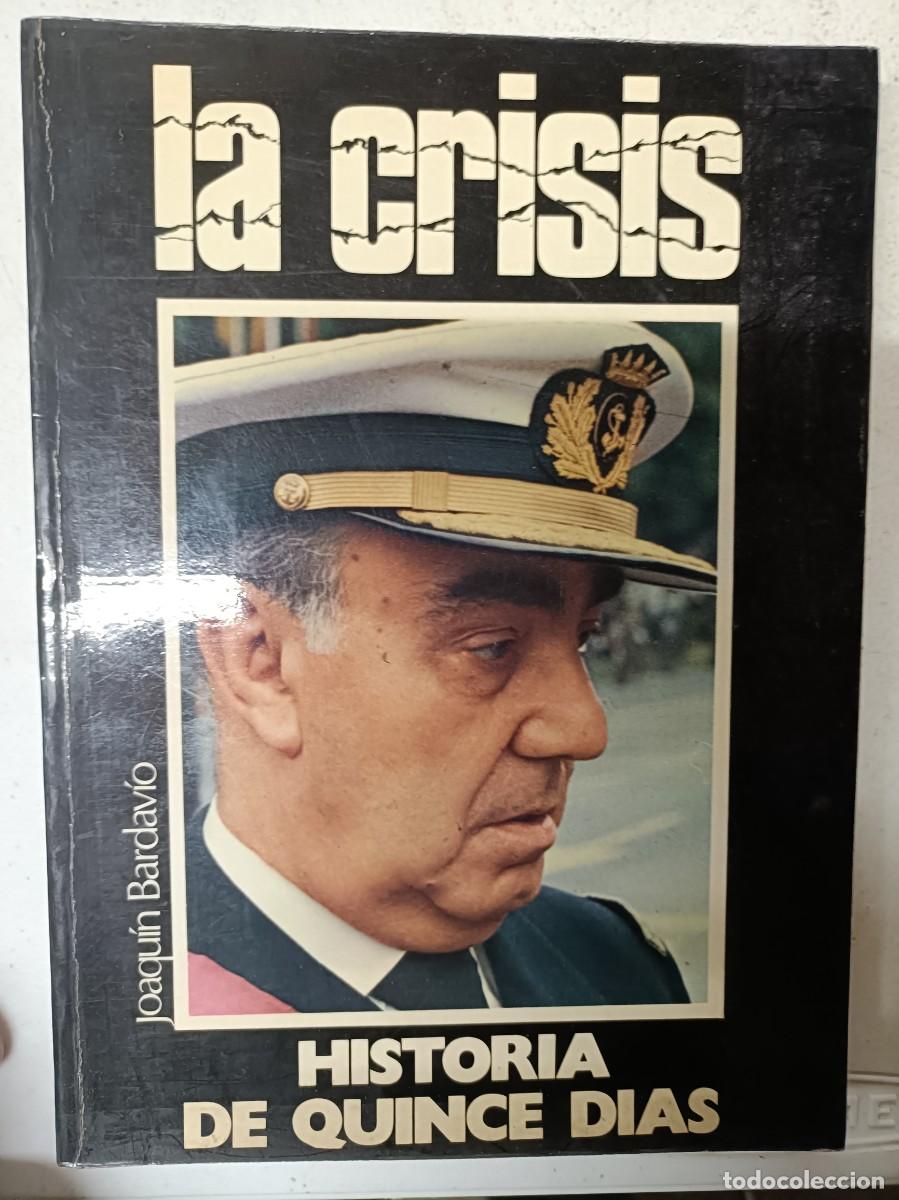 Libros de segunda mano: Libro la crisis los quince dias - Foto 1