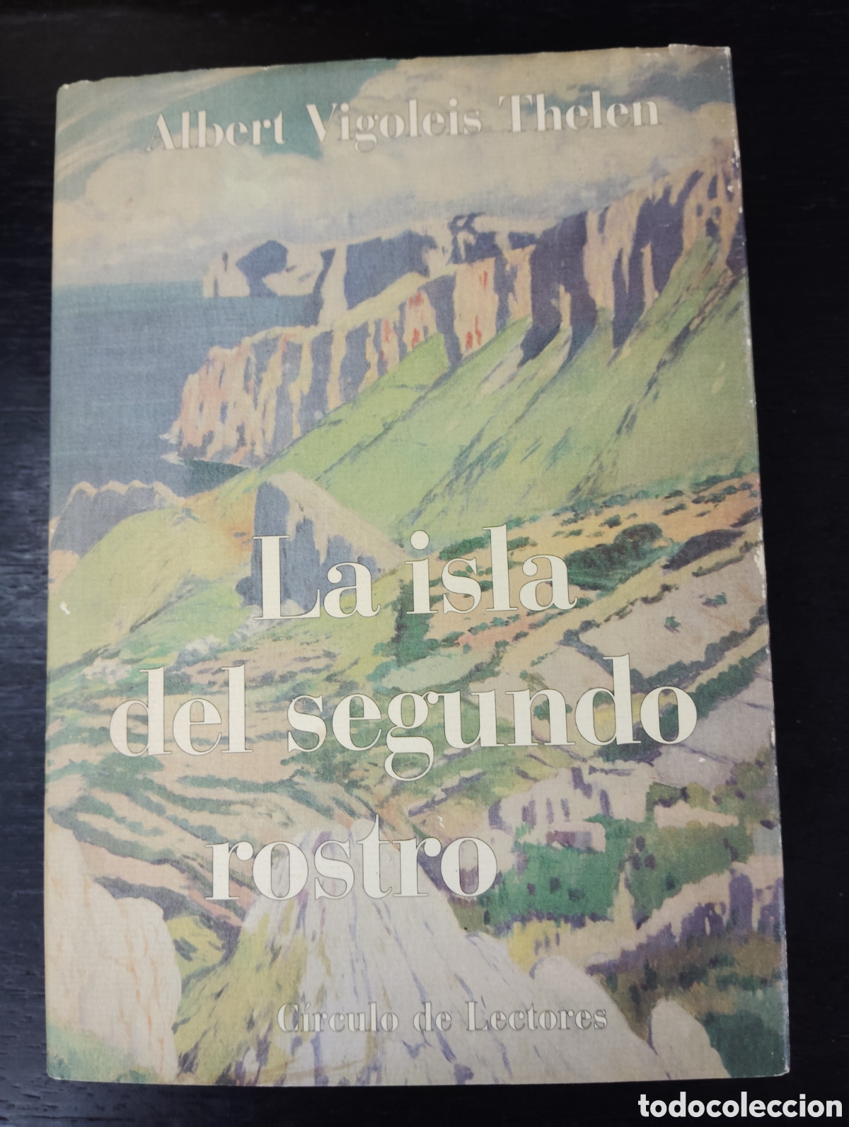 Libros de segunda mano: La isla del segundo rostro - Albert Vigoleis Thelen - Circulo de lectores - Foto 1