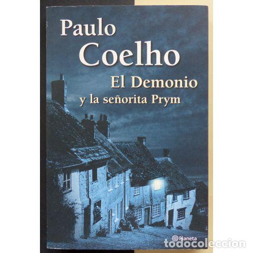 Libros de segunda mano: DEMONIO y la SE&Ntilde;ORA PRYM - COELHO,PAULO - Sin Especificar