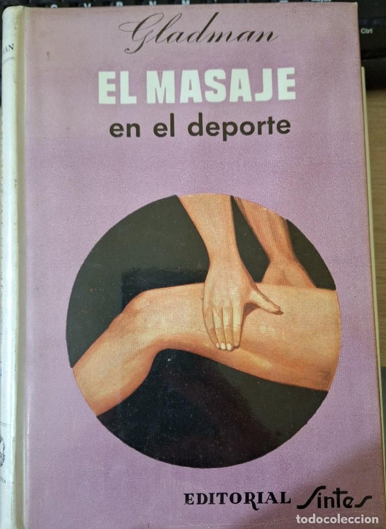 Libros de segunda mano: EL MASAJE EN EL DEPORTE. - GLADMAN. - Foto 1