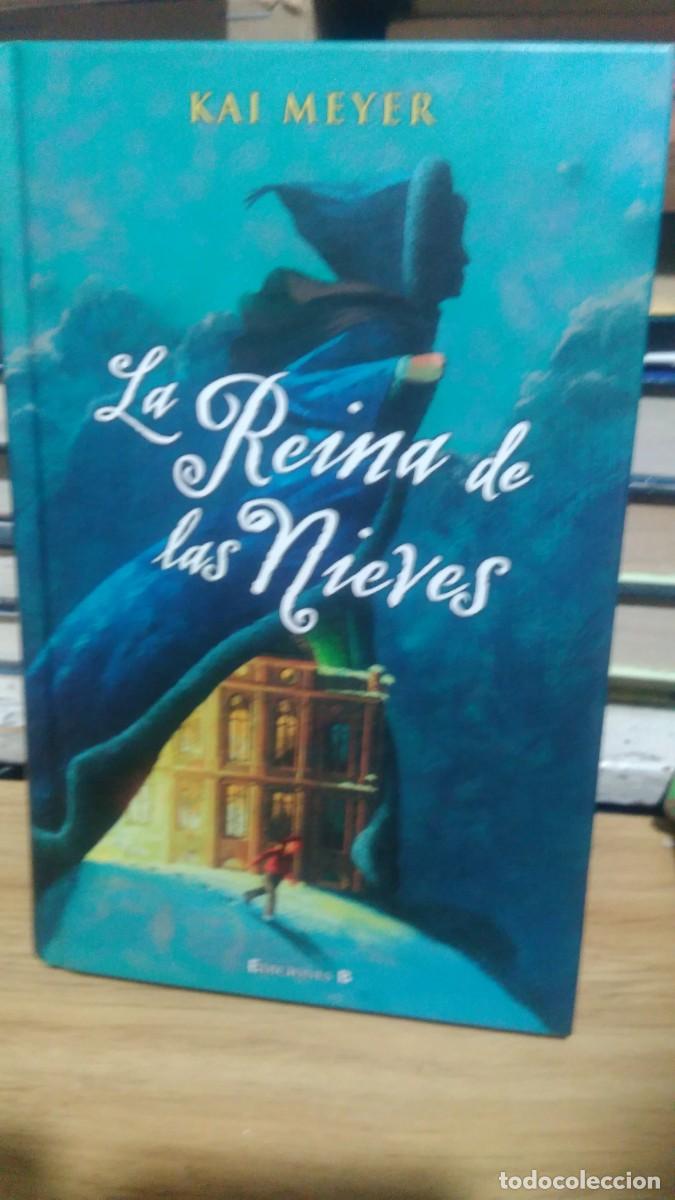 Libros de segunda mano: La reina de las nieves Kai Meyer ediciones B - Foto 1