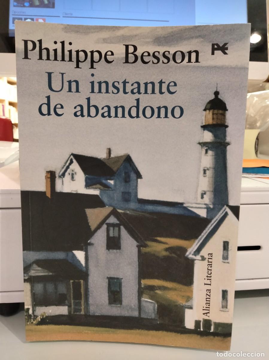 Libros de segunda mano: Un instante de abandono - Philippe Besson - Foto 1
