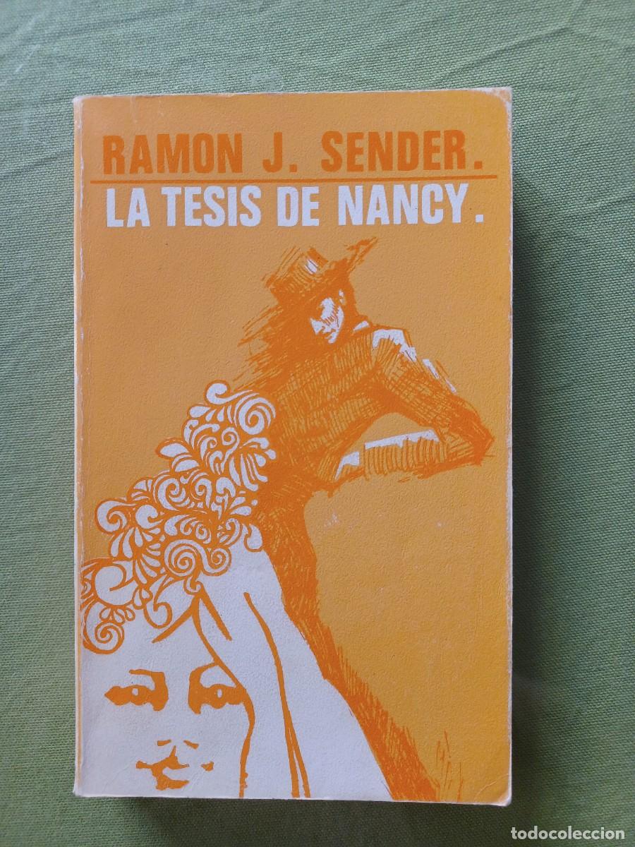 Libros de segunda mano: LA TESIS DE NANCY - RAM&Oacute;N J. SENDER - Foto 1