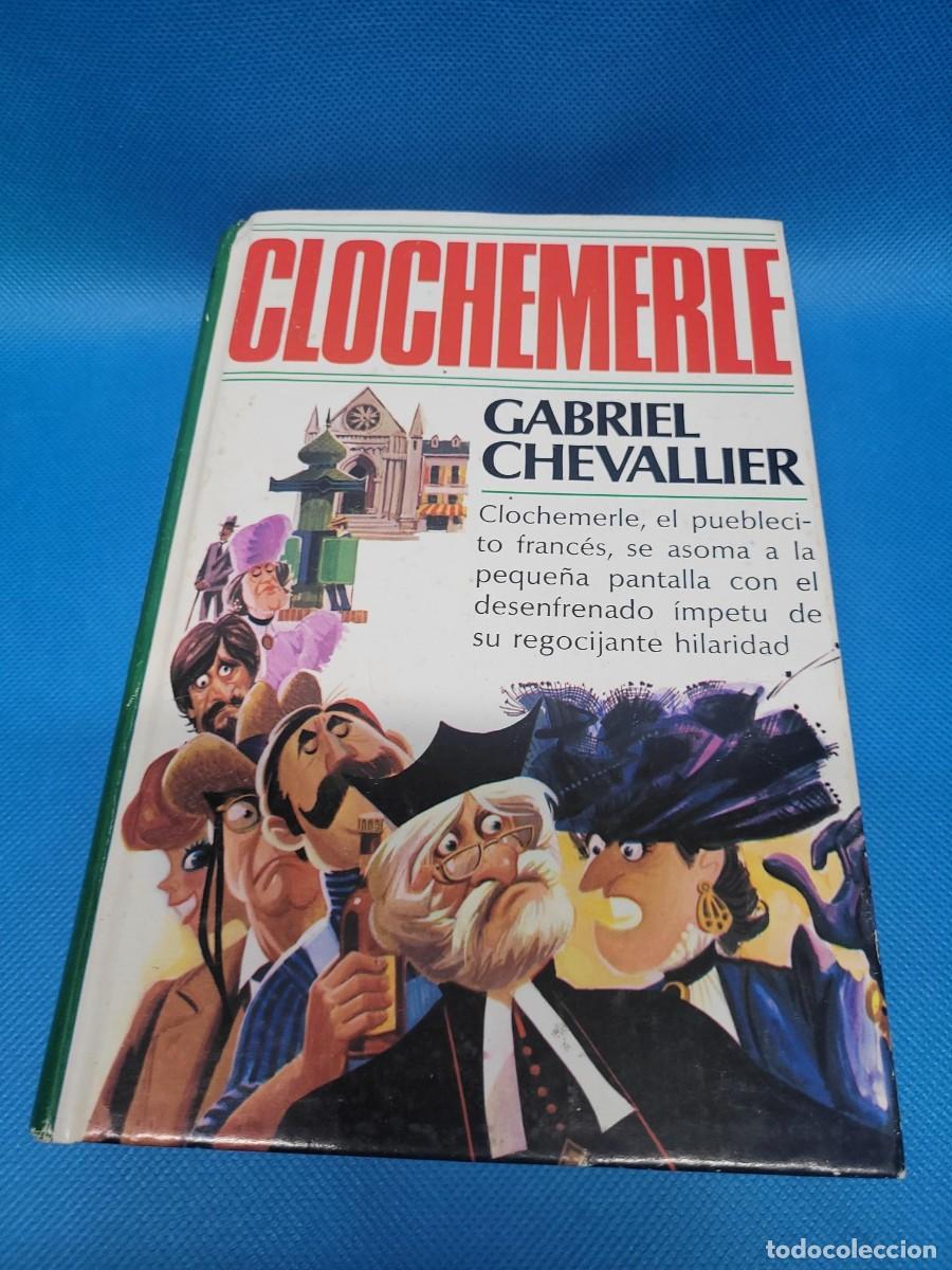 Libros de segunda mano: LIBRO CLOCHEMERLE GABRIEL CHEVALIER - Foto 1
