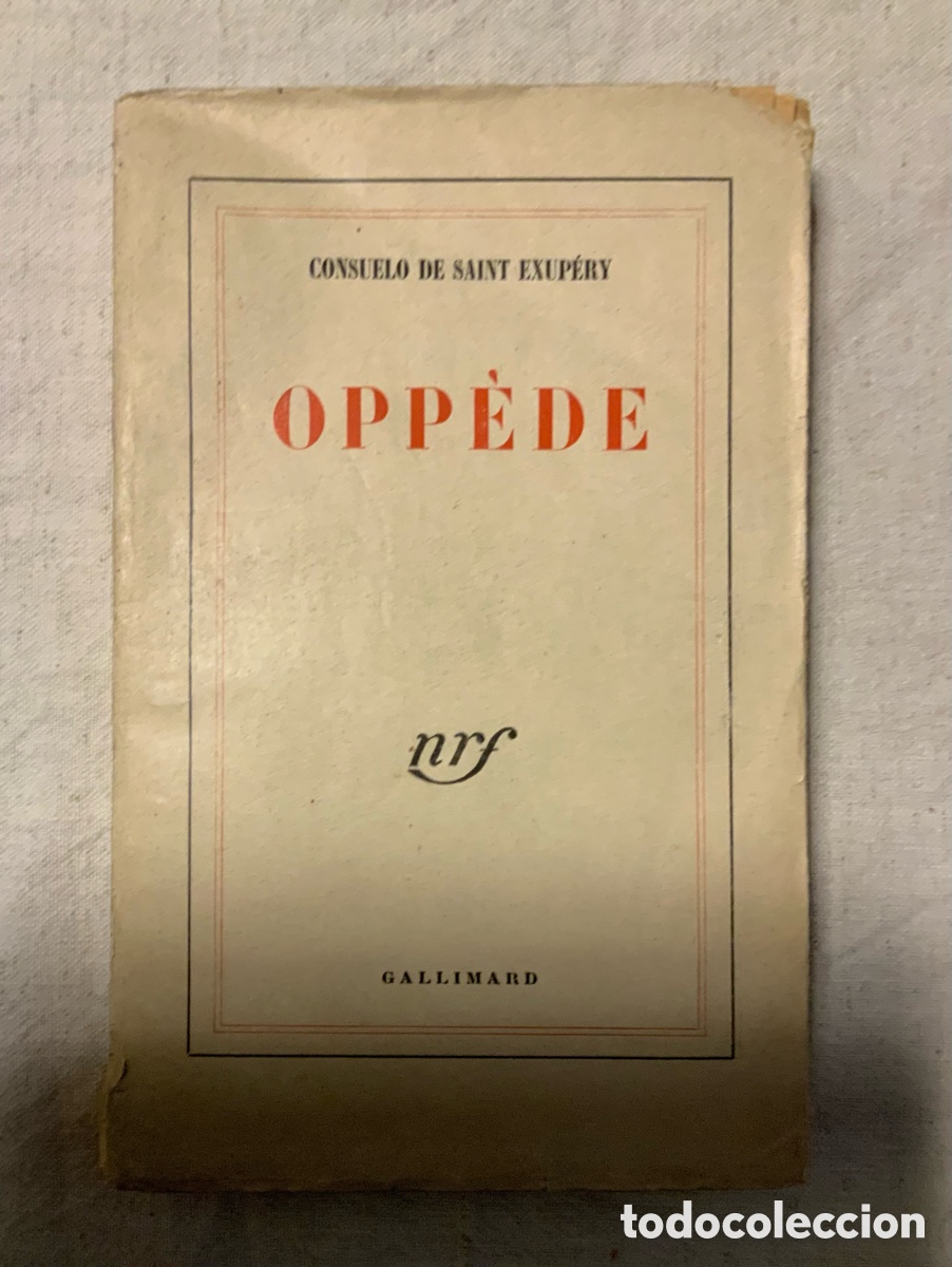Libros de segunda mano: Opp&egrave;de. Consuelo de Saint Exupery - Foto 1