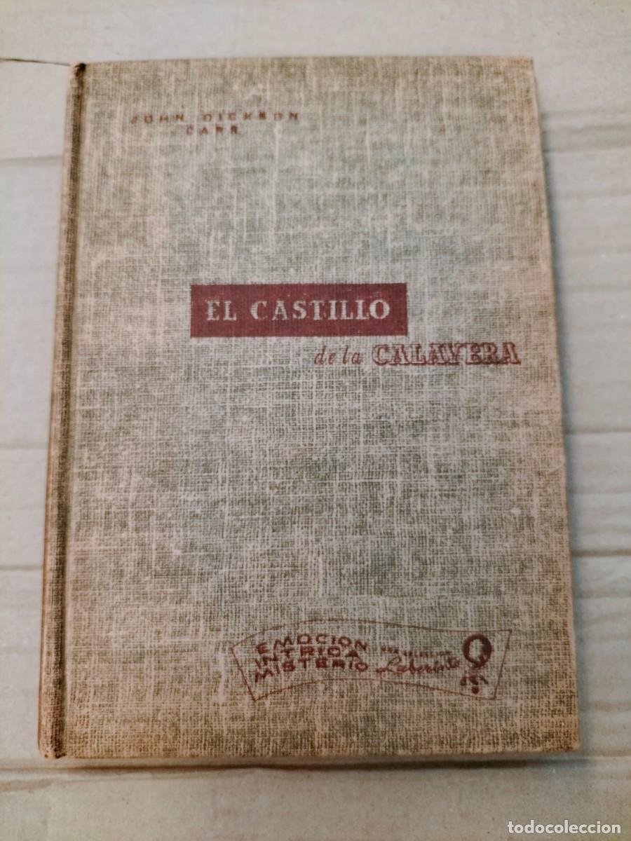 Libros de segunda mano: El castillo de la calavera - John Dickson Carr - Foto 1