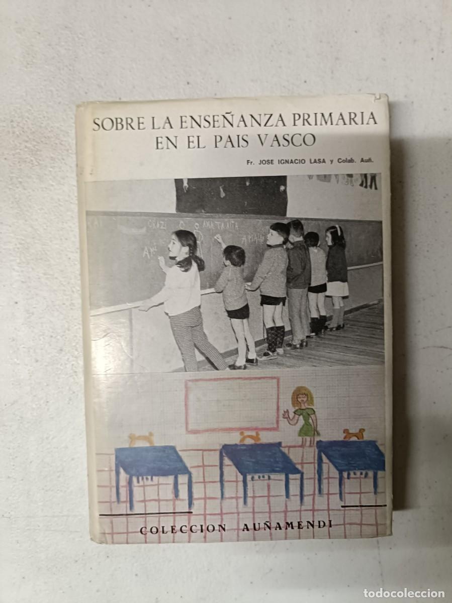 Libros de segunda mano: Libro sobre las ense&ntilde;anzas primaria en el pais vasco - Foto 1