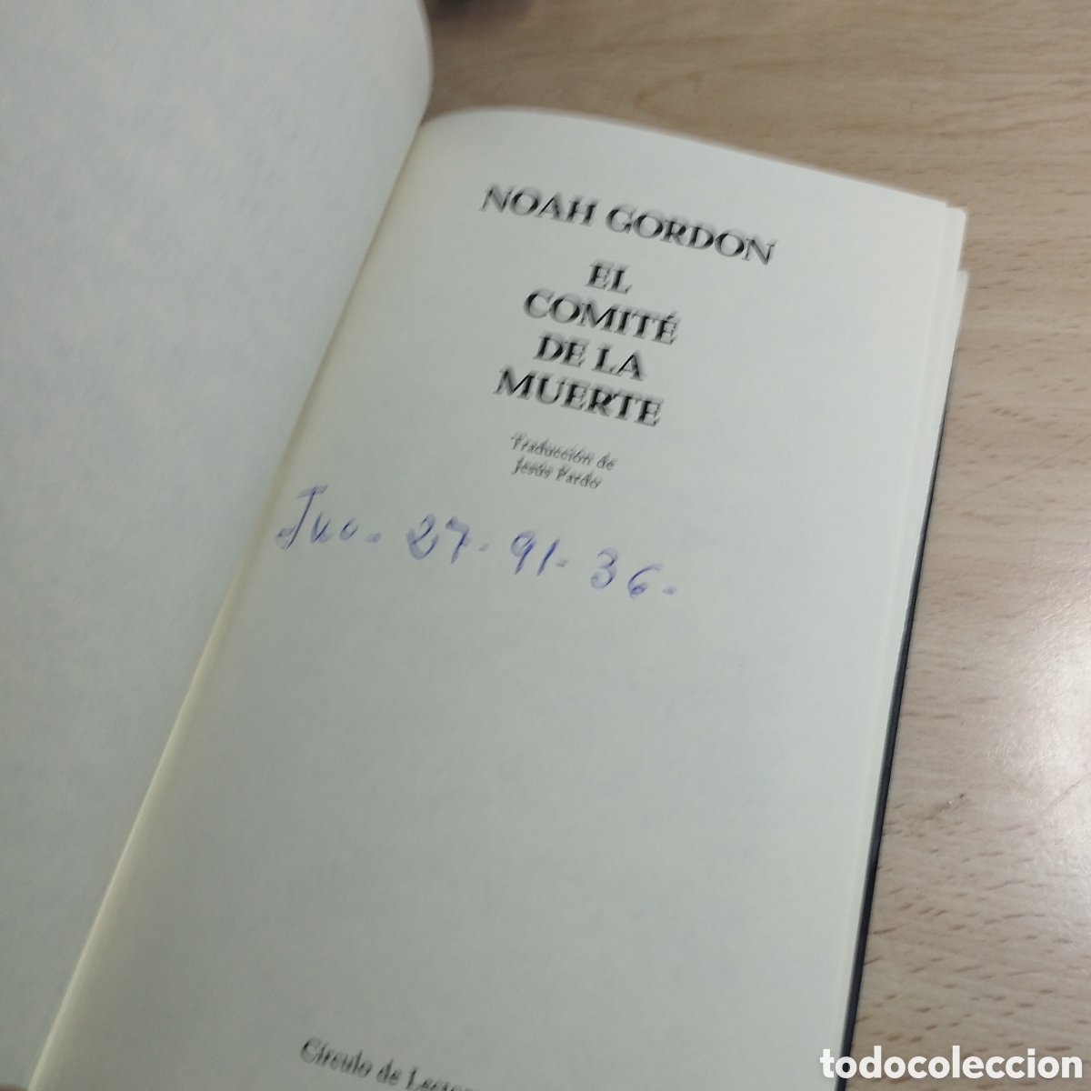 Libros de segunda mano: El comit&eacute; de la muerte. Noah Gordon. Circulo de lectores - Foto 4